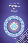 Spiritualia et Realia. E-book. Formato EPUB ebook