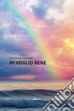 Mi voglio bene. E-book. Formato EPUB