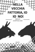 Nella vecchia fattoria, io io no!. E-book. Formato EPUB ebook