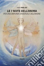 Le 7 note dell’anima. E-book. Formato EPUB