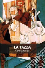 La Tazza. E-book. Formato EPUB ebook