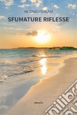 Sfumature riflesse. E-book. Formato EPUB ebook