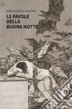 Le Favole della Buona Notte. E-book. Formato EPUB ebook