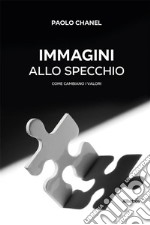 Immagini allo specchio. E-book. Formato EPUB ebook