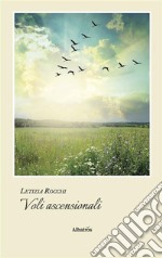 Voli ascensionali. E-book. Formato EPUB