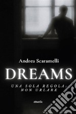 Dreams. E-book. Formato EPUB ebook