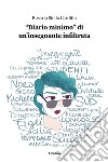 “Diario minimo” di un’insegnante infiltrata. E-book. Formato EPUB ebook di Rosaria Stella Cardillo