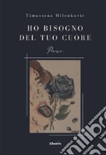 Ho bisogno del tuo cuore. E-book. Formato EPUB