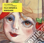 Filo imparò a mangiare. E-book. Formato EPUB