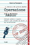 Operazione Radio. E-book. Formato EPUB ebook
