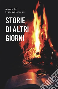 Storie di altri giorni. E-book. Formato EPUB ebook