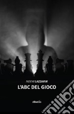 L&apos;ABC del gioco. E-book. Formato EPUB ebook