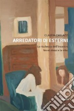 Arredatori di esterni. E-book. Formato EPUB ebook