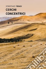 Cerchi concentrici. E-book. Formato EPUB ebook