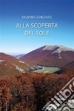 Alla scoperta del Sole. E-book. Formato EPUB ebook