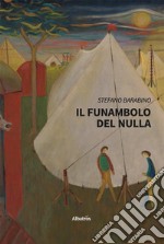 Il funambolo del nulla. E-book. Formato EPUB ebook