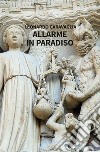 Allarme in Paradiso. E-book. Formato EPUB ebook