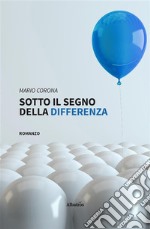 Sotto il segno della differenza. E-book. Formato EPUB ebook