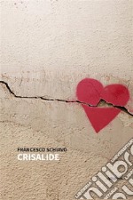 Crisalide. E-book. Formato EPUB ebook