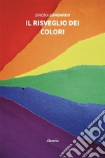 Il risveglio dei colori. E-book. Formato EPUB