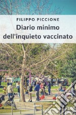 Diario minimo dell’inquieto vaccinato. E-book. Formato EPUB ebook