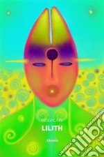 Lilith. E-book. Formato EPUB