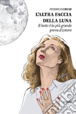 L’altra faccia della Luna. E-book. Formato EPUB