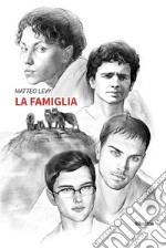 La famiglia. E-book. Formato EPUB ebook