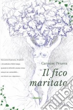 Il fico maritato. E-book. Formato EPUB ebook