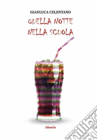 Quella notte nella scuola. E-book. Formato EPUB ebook