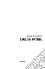 Esuli in patria. E-book. Formato EPUB