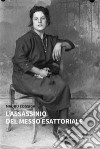 L’assassinio del messo esattoriale. E-book. Formato EPUB ebook di Mauro Cossiga