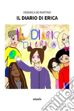 Il diario di Erica. E-book. Formato EPUB