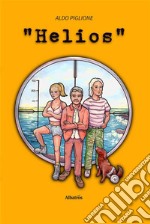 Helios. E-book. Formato EPUB ebook