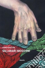 Sillabari moderni. E-book. Formato EPUB ebook