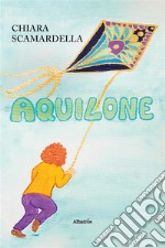 Aquilone. E-book. Formato EPUB ebook