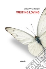 Writing Loving. E-book. Formato EPUB