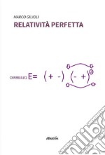 Relatività perfetta. E-book. Formato EPUB ebook