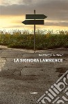 La signora Lawrence. E-book. Formato EPUB ebook