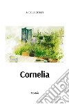 Cornelia. E-book. Formato EPUB ebook