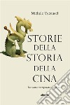 Storie della Storia della Cina. E-book. Formato EPUB ebook