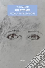 Un attimo. E-book. Formato EPUB ebook