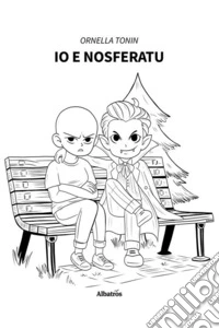 Io e Nosferatu. E-book. Formato EPUB ebook
