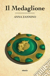 Il Medaglione. E-book. Formato EPUB ebook