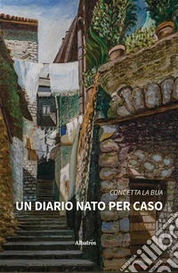 Un diario nato per caso. E-book. Formato EPUB ebook