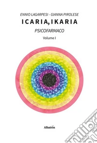 Icaria, Ikaria - Volume 1II edizione. E-book. Formato EPUB ebook