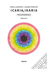 Icaria, Ikaria - Volume 2II edizione. E-book. Formato EPUB ebook