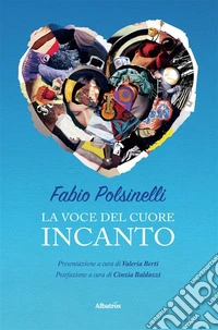 La voce del cuore InCanto. E-book. Formato EPUB ebook