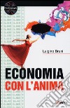 Economia con l'anima. E-book. Formato EPUB ebook