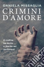 Crimini d'amore. E-book. Formato EPUB ebook